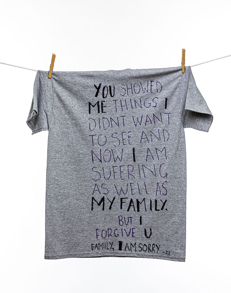 
								You showed me things I didn't want to see and now I am suffering as well as my family. But I forgive U. Family, I am sorry. -J.J.
							